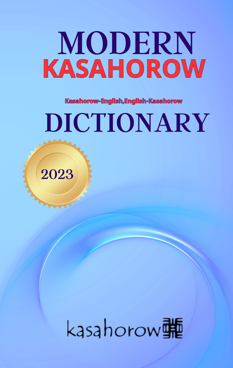 Modern KASAHOROW Dictionary